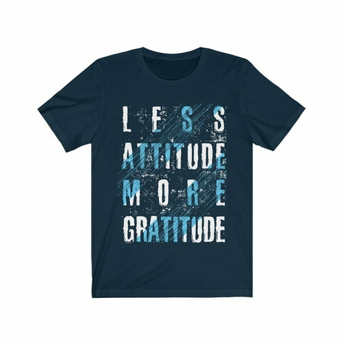 Less Attitude More Gratitude Lettering T-Shirt