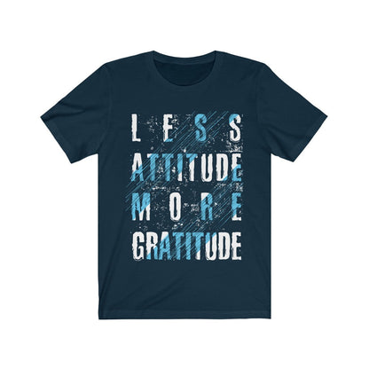 Less Attitude More Gratitude Lettering T-Shirt